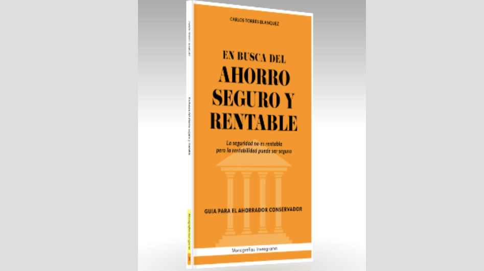 “En busca del ahorro seguro y rentable“: tercera Monografía&nbsp;Invesgrama